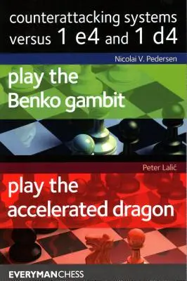 Az 1 e4 és az 1 d4 ellentámadása - Counterattacking 1 e4 and 1 d4