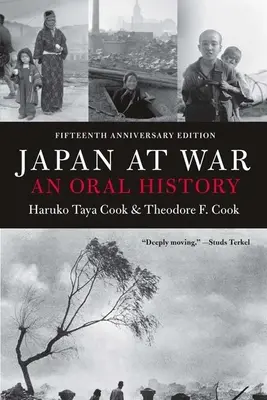 Japán a háborúban: szóbeli történelem - Japan at War: An Oral History