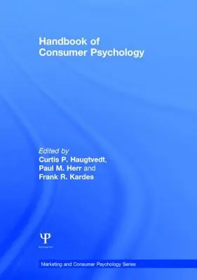 A fogyasztói pszichológia kézikönyve - Handbook of Consumer Psychology