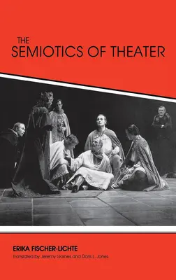 A színház szemiotikája - The Semiotics of Theater