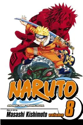 Naruto, 8. kötet, 8 - Naruto, Vol. 8, 8