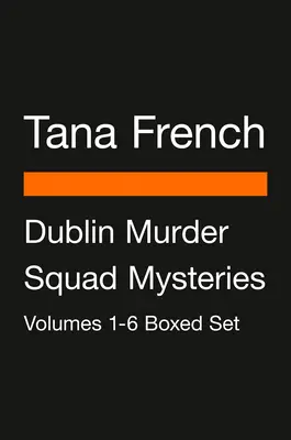 Dublin Murder Squad Mysteries (Dublini gyilkossági osztag rejtélyei) 1-6. kötet: Az erdőben; A hasonmás; Hűséges hely; Törött kikötő; A titkos hely; A betolakodó - Dublin Murder Squad Mysteries Volumes 1-6 Boxed Set: In the Woods; The Likeness; Faithful Place; Broken Harbor; The Secret Place; The Trespasser