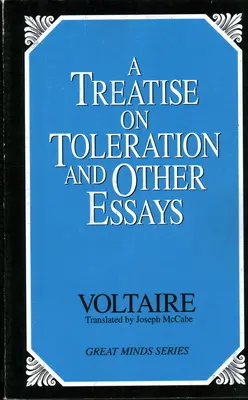 Értekezés a toleranciáról és egyéb esszék - A Treatise on Toleration and Other Essays