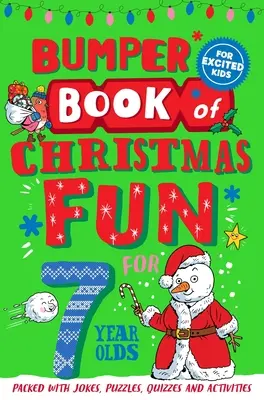 A karácsonyi móka könyv 7 évesek számára - Bumper Book of Christmas Fun for 7 Year Olds