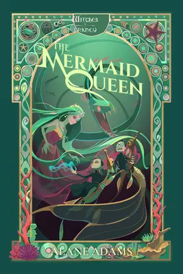 A sellőkirálynő: Az Orkney boszorkányai, 4. könyv - The Mermaid Queen: The Witches of Orkney, Book 4