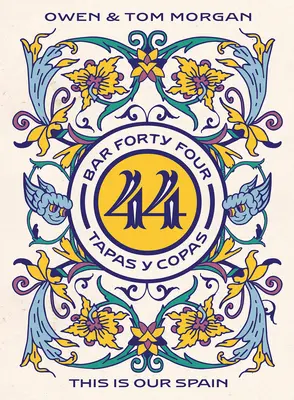 Bar 44 Tapas Y Copas: Ez a mi Spanyolországunk - Bar 44 Tapas Y Copas: This Is Our Spain