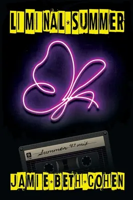 Liminal Summer: Egy Alice Burton-könyv - Liminal Summer: An Alice Burton Book