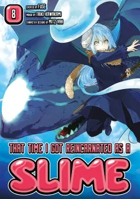 Az az alkalom, amikor Slime-ként reinkarnálódtam 8 - That Time I Got Reincarnated as a Slime 8