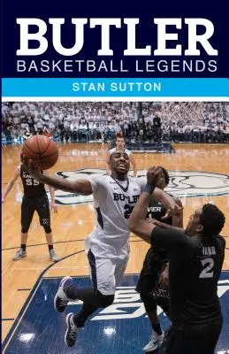 Butler kosárlabda-legendák - Butler Basketball Legends