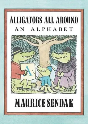 Alligátorok mindenütt társaskönyv: Egy ábécé - Alligators All Around Board Book: An Alphabet