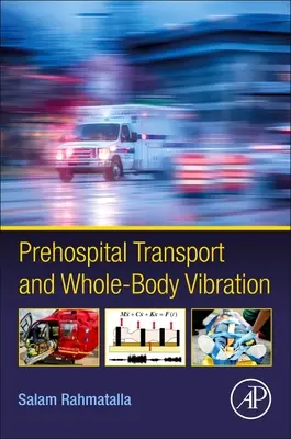 Kórház előtti szállítás és egésztest-vibráció - Prehospital Transport and Whole-Body Vibration