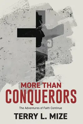 Több mint hódítók: A hit kalandjai folytatódnak - More Than Conquerors: The Adventures of Faith Continue