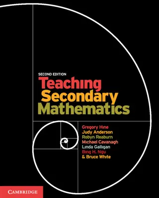 A középiskolai matematika tanítása (Hine Gregory (Notre Dame University Australia)) - Teaching Secondary Mathematics (Hine Gregory (Notre Dame University Australia))