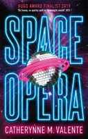 Űropera - HUGO AWARD FINALISTA A LEGJOBB NOVELLÁÉRT 2019-ben - Space Opera - HUGO AWARD FINALIST FOR BEST NOVEL 2019