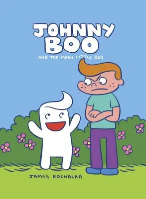 Johnny Boo és a gonosz kisfiú (Johnny Boo 4. könyv) - Johnny Boo and the Mean Little Boy (Johnny Boo Book 4)