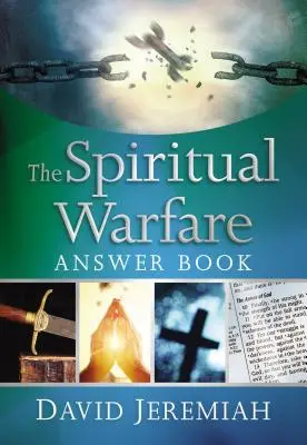 A lelki hadviselés válaszkönyve - The Spiritual Warfare Answer Book