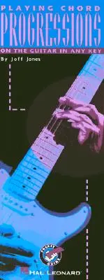 Playing Chord Progressions: Angol kiadás - Playing Chord Progressions: English Edition