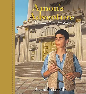 Amon kalandja: Egy családi történet húsvétra - Amon's Adventure: A Family Story for Easter