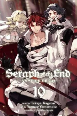 Seraph of the End, Vol. 10, 10: Vampire Reign (A vég szeráfja) - Seraph of the End, Vol. 10, 10: Vampire Reign