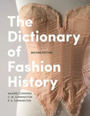 A divattörténet szótára - The Dictionary of Fashion History