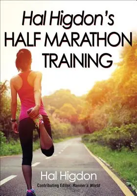 Hal Higdon félmaratoni edzése - Hal Higdon's Half Marathon Training