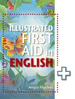 Az angol nyelvű illusztrált elsősegélynyújtás - The Illustrated First Aid in English