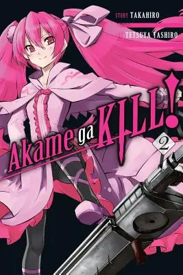 Akame Ga Kill!, 2. kötet - Akame Ga Kill!, Volume 2