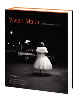 Vivian Maier: Egy megtalált fotós - Vivian Maier: A Photographer Found