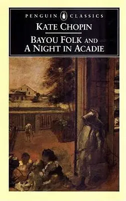 Bayou Folk és egy éjszaka Acadie-ban - Bayou Folk and a Night in Acadie