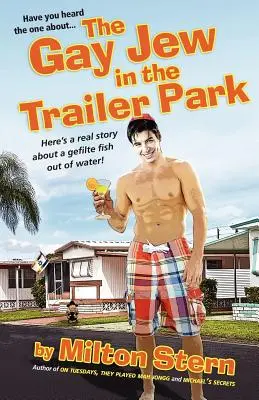 A meleg zsidó a lakókocsiparkban - The Gay Jew in the Trailer Park