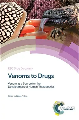 Mérgektől a kábítószerekig: A méreg, mint az emberi terápiák fejlesztésének forrása - Venoms to Drugs: Venom as a Source for the Development of Human Therapeutics