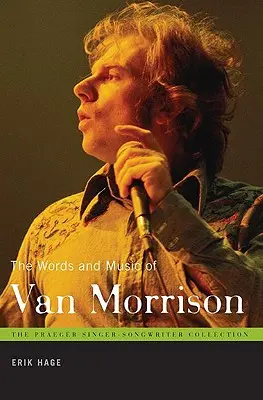 Van Morrison szavai és zenéje - The Words and Music of Van Morrison