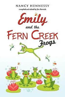 Emily és a Fern Creek-i békák - Emily and the Fern Creek Frogs