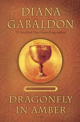 Szitakötő a borostyánban (25. évfordulós kiadás) - Dragonfly in Amber (25th Anniversary Edition)