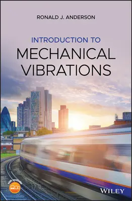 Bevezetés a mechanikai rezgésekbe - Introduction to Mechanical Vibrations