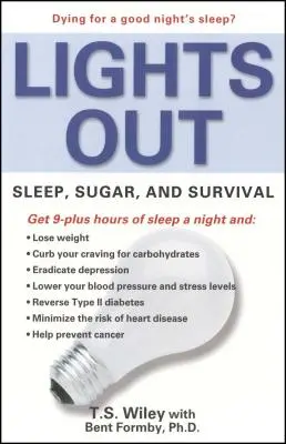 Lights Out: Sleep, Sugar, and Survival