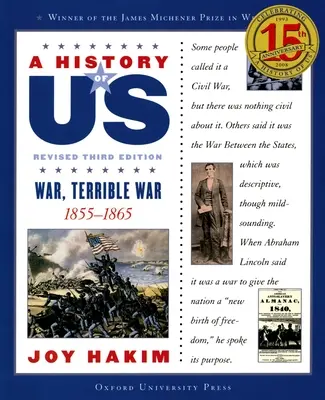 A History of Us: War, Terrible War: 1855-1865 a History of Us hatodik könyve - A History of Us: War, Terrible War: 1855-1865 a History of Us Book Six