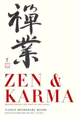 Zen és karma: Roshi Taisen Deshimaru tanításai - Zen & Karma: Teachings of Roshi Taisen Deshimaru