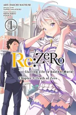 RE: Zero -Starting Life in Another World-, 3. fejezet: Truth of Zero, 1. kötet (Manga) - RE: Zero -Starting Life in Another World-, Chapter 3: Truth of Zero, Vol. 1 (Manga)