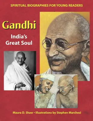 Gandhi: Gandhi: India nagy lelke - Gandhi: India's Great Soul