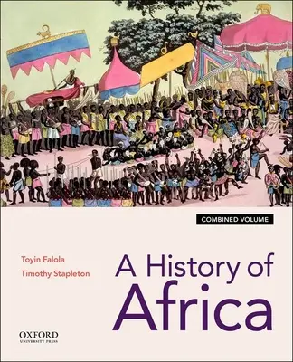 Afrika története: Kombinált kiadás - A History of Africa: Combined Edition