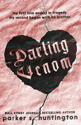 Darling Venom: Egy legjobb barát testvérének románca - Darling Venom: A Best Friend's Brother Romance