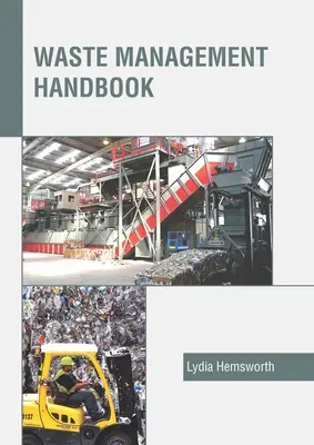 Hulladékgazdálkodási kézikönyv - Waste Management Handbook