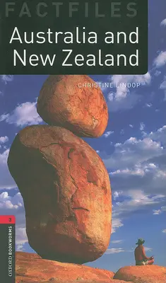 Oxford Bookworms Factfiles: Ausztrália és Új-Zéland: Level 3: 1000-Word Vocabulary - Oxford Bookworms Factfiles: Australia and New Zealand: Level 3: 1000-Word Vocabulary