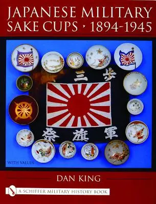 Japán katonai szaké kupák - 1894-1945 - Japanese Military Sake Cups - 1894-1945