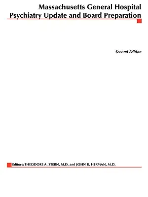 Massachusetts General Hospital Psychiatry Update & Board Preparation (Pszichiátriai frissítés és felkészülés) - Massachusetts General Hospital Psychiatry Update & Board Preparation