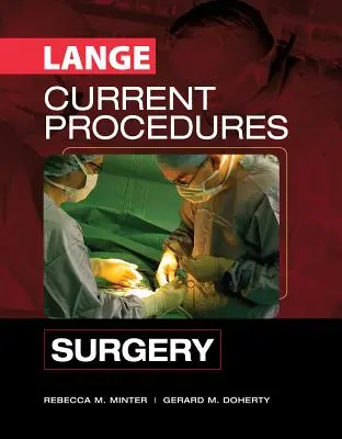 Aktuális eljárások: Sebészet - Current Procedures: Surgery