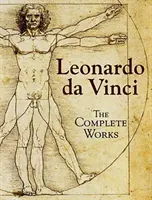 Leonardo da Vinci - A teljes művek - Leonardo da Vinci - The Complete Works