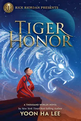 Tigrisbecsület (Ezer világ regénye) - Tiger Honor (a Thousand Worlds Novel)