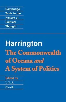 Harrington: „Az Óceániai Nemzetközösség” és „a politika rendszere - Harrington: 'The Commonwealth of Oceana' and 'a System of Politics'